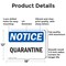 Signmission Quarantine, 18 in W x Rectangle, Aluminum OS-2PACK-NS-A-1218-L-17939 - alternate 8
